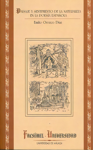 Paisaje Y Sentimiento En La Poesãâa Espaãâ±ola, De Orozco Díaz, Emilio. Editorial Servicio De Publicaciones Y Divulgación Científica, Tapa Blanda En Español