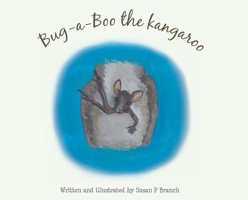 Libro Bug-a-boo The Kangaroo - Branch, Susan P.