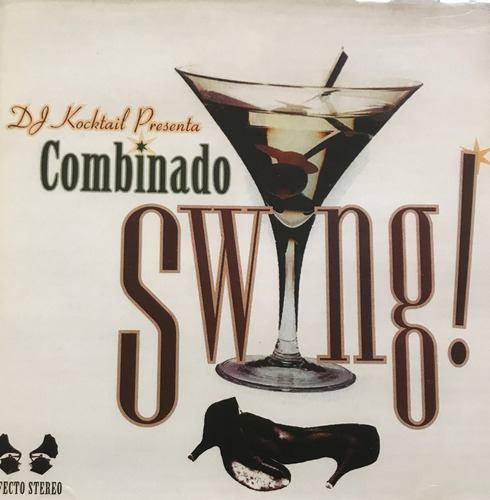 Artistas Varios - Dj Kocktail Presenta Combinado Swing!  