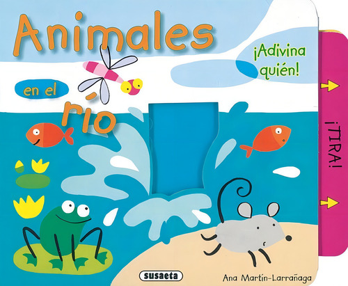 Animales En El Rãâo, De Martín-larrañaga, Ana. Editorial Susaeta En Español