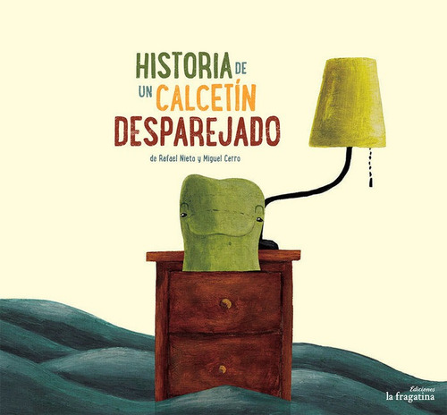 Historia de un calcetin desparejado Miguel Cerro editorial la Fragatina en español tapa dura