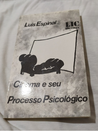 Cinema E Seu Processo Psicológico - Luis Espinal