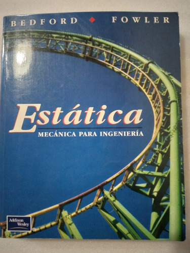 Libro: Estática. Mecánica Para Ingeniería