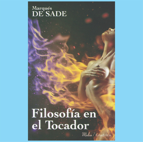 Filosofía En El Tocador - Marqués De Sade - Ed Gradifco