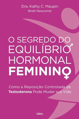 O Segredo Do Equilíbrio Hormonal Feminino