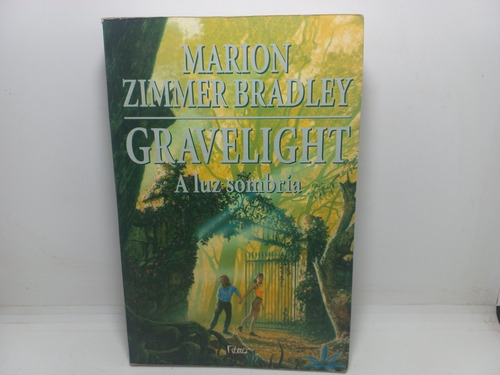 Livro - Gravelight - A Luz Sombria - Marion Zimmer Bradley