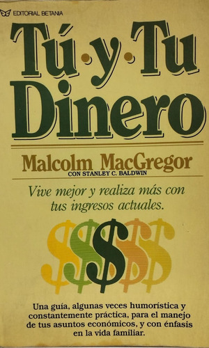 Tu Y Tu Dinero Malcolm Macgregor (Usado)