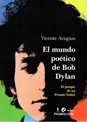 Mundo Poetico De Bob Dylan,el - Araguas, Vicente