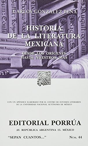 Historia De La Literatura Mexicana (portada Puede Variar), De Carlos Gonzalez Pe#a. Editorial Porrúa, Tapa Blanda En Español, 2012