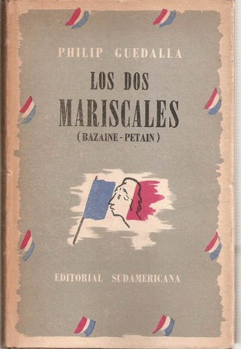 Los Dos Mariscales - Guedalla - Sudamericana