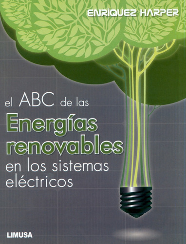 Abc De Las Energías Renovables - Enríquez Harper - Limusa