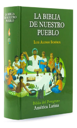 Biblia Nuestro Pueblo L. Grande - T. Dura - Luis A. Schokel