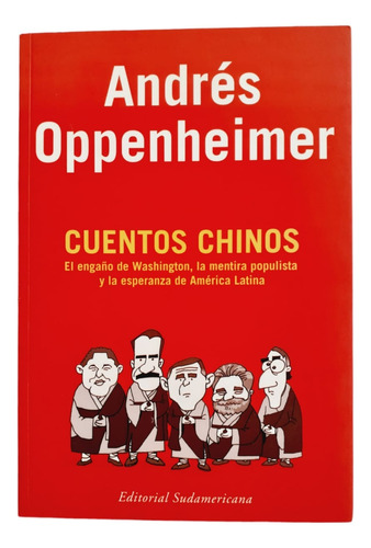 Cuentos Chinos - Andrés Oppenheimer -  Sudamericana