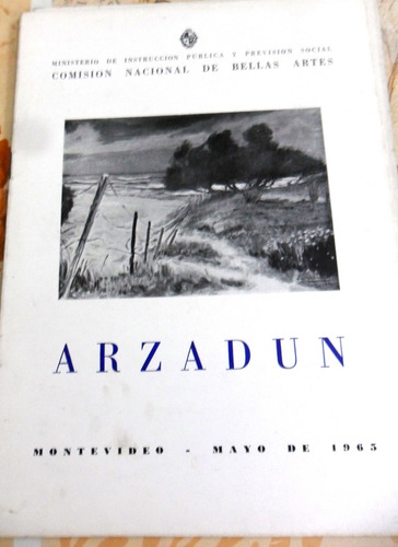 Arte . Arzadun Catalogo Exposicion. 1965