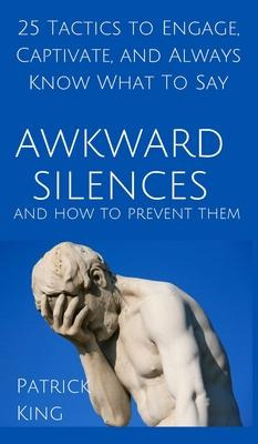 Libro Awkward Silences And How To Prevent Them : 25 Tacti...