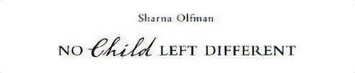 No Child Left Different, De Sharna Olfman. Editorial Abc Clio, Tapa Dura En Inglés