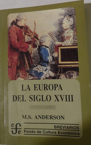 Libro La Europa Del Siglo Xviii - M.s. Anderson 