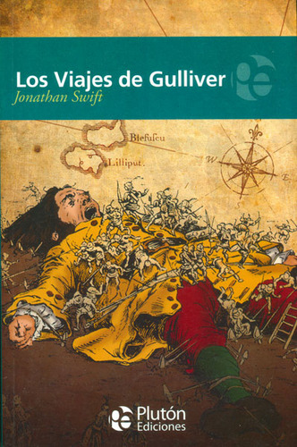 Los viajes de Gulliver: Los viajes de Gulliver, de Jonathan Swift. Serie 8415089261, vol. 1. Editorial Promolibro, tapa blanda, edición 2011 en español, 2011