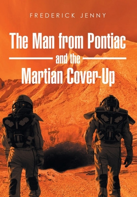 Libro The Man From Pontiac And The Martian Cover-up - Jen...