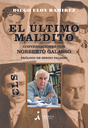 El Último Maldito: Conversaciones Con Norberto Galasso, De Ramirez Galasso. Serie N/a, Vol. Volumen Unico. Editorial Imprex Ediciones, Tapa Blanda, Edición 1 En Español, 2023
