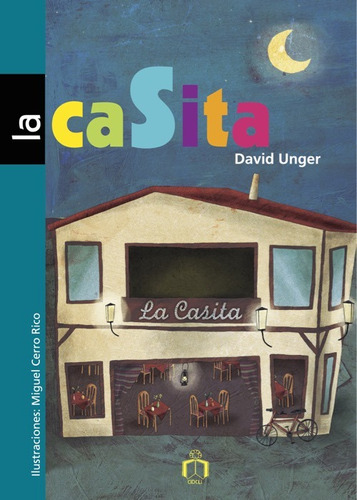 La casita, de Unger, David. Serie Delta 3 Editorial Cidcli, tapa blanda en español, 2012