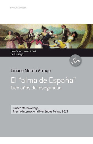 Libro Alma De Espaã¿a Cien Aã¿os De Inseguridad,el - Moro...