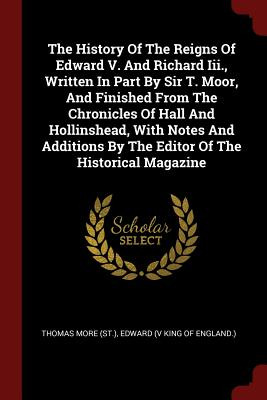 Libro The History Of The Reigns Of Edward V. And Richard ...