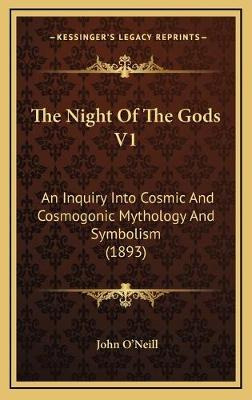 Libro The Night Of The Gods V1 : An Inquiry Into Cosmic A...