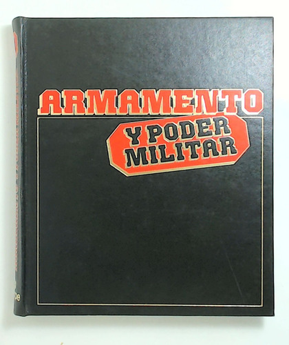 Armamento Y Poder Militar - Volumen 1 - Aa.vv (Usado)
