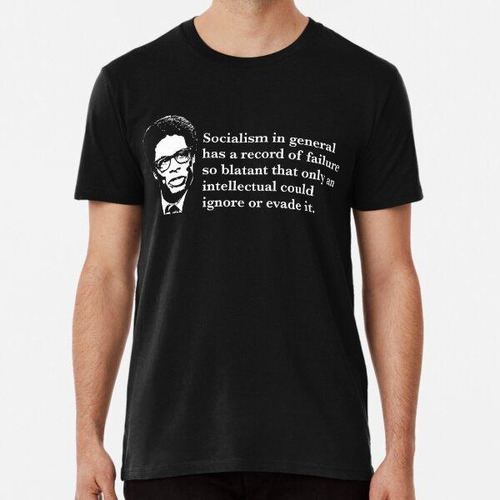 Remera Cita De Thomas Sowell Sobre El Socialismo Algodon Pre