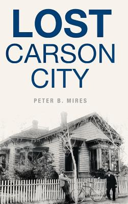 Libro Lost Carson City - Mires, Peter B.