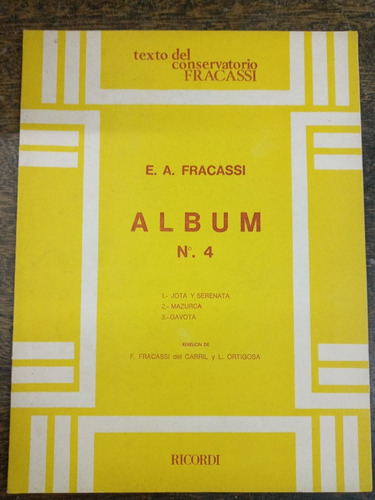 Imagen 1 de 3 de Albun Nº 4 * E.a. Fracassi * Ricordi *