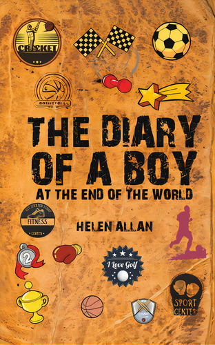 The Diary Of A Boy, De Allan, Helen. Editorial Austin Macauley, Tapa Blanda En Inglés