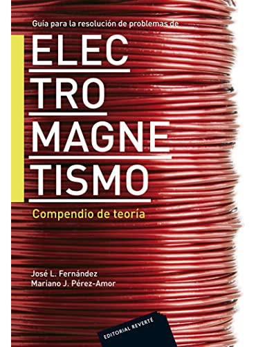Guía Para La Resolución De Problemas De Electromagnetismo :