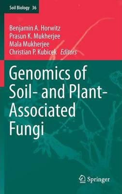 Libro Genomics Of Soil- And Plant-associated Fungi - Benj...