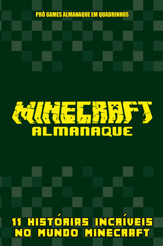 Pró-Games Almanaque em Quadrinhos: Minecraft, de On Line a. Editora IBC - Instituto Brasileiro de Cultura Ltda, capa mole em português, 2018