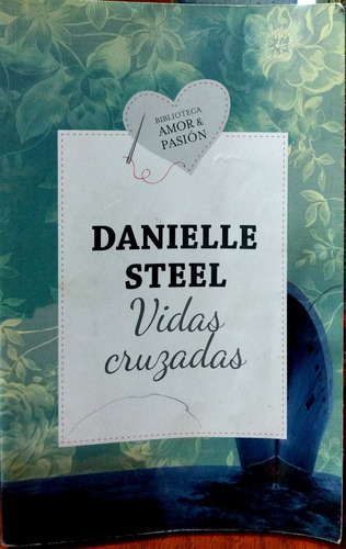 Vidas Cruzadas Danielle Steel Penguin Random House Usado * 