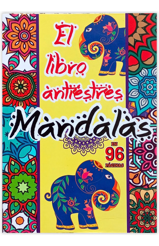 Libro Antiestrés De Mandalas En 96 Páginas
