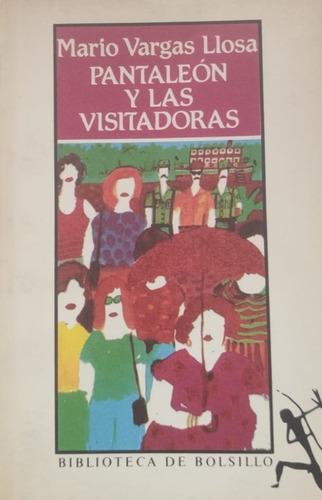 Pantaleón Y Las Visitadoras, Mario Vargas Llosa