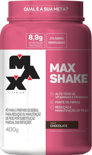  Max Shake - 400g - Max Titanium Sabor Chocolate
