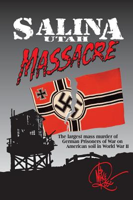 Libro Salina Utah Massacre - Rose, Mike