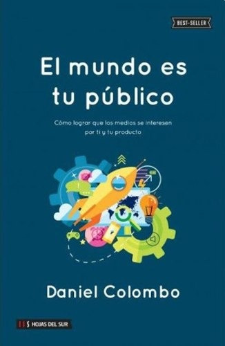 El Mundo Es Tu Publico - Daniel Colombo