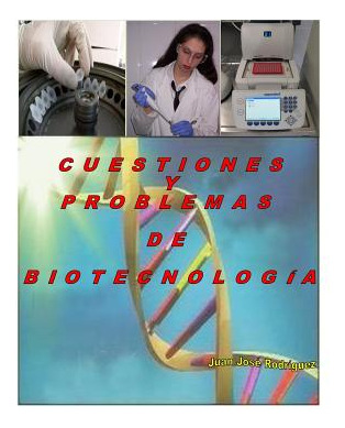 Libro Cuestiones Y Problemas De Biotecnologã­a - Alonso, ...