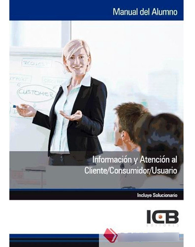 Información Y Atención Al Cliente/consumidor/usuario Icb