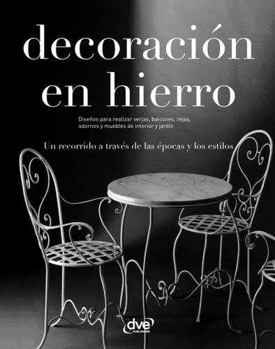 Libro: Decoración En Hierro (spanish Edition)