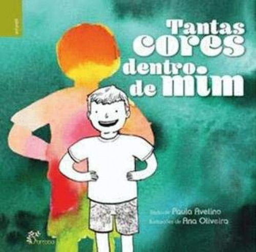 Libro Tantas Cores Dentro De Mim - Avelino, Paula/oliviera, 