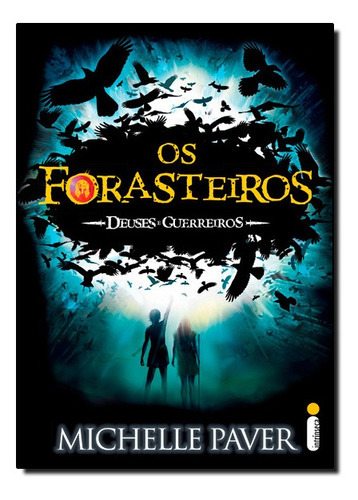 Forasteiros, Os: Forasteiros, Os, De Michelle Paver. Editora Intrínseca, Capa Mole, Edição Unica Em Português