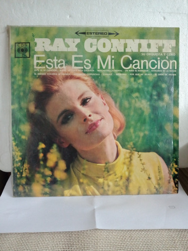 Esta Es Mi Canción. Ray Conniff , Su Orquesta Y Coro.