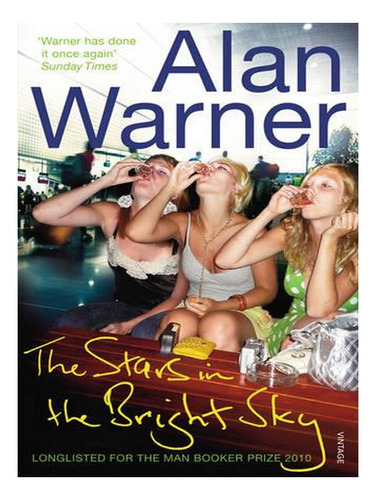 The Stars In The Bright Sky (paperback) - Alan Warner. Ew03