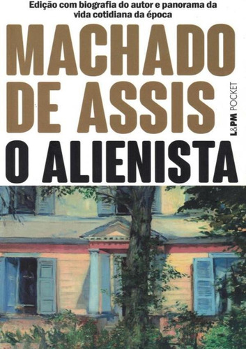 O Alienista